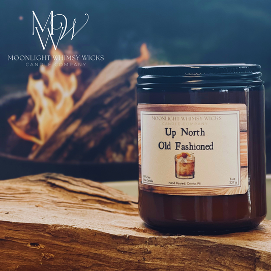 Up North Old Fashioned |  Customizable Luxury Soy Wax Candle